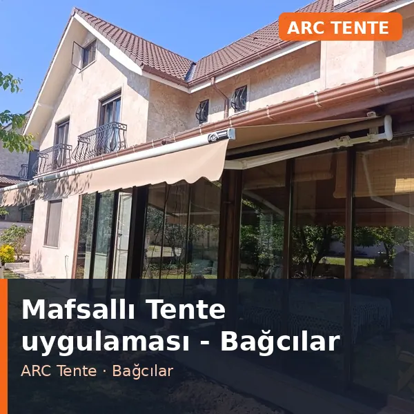 Mafsallı Tente uygulama örneği, Bağcılar bölgesi