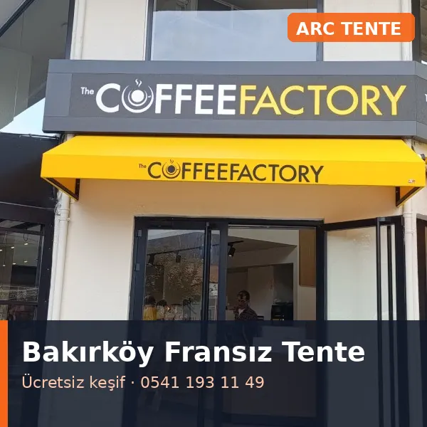 Bakırköy fransız tente - ARC Tente