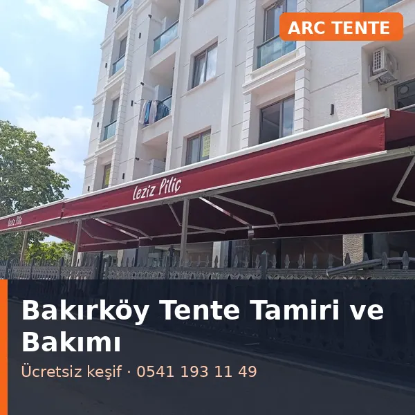 Bakırköy tente tamiri ve bakımı - ARC Tente