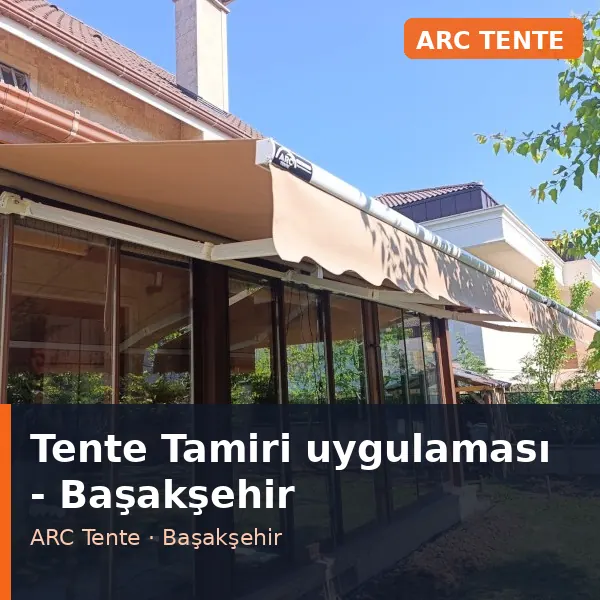 Tente Tamiri uygulama örneği, Başakşehir bölgesi