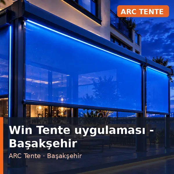 Win Tente uygulama örneği, Başakşehir bölgesi
