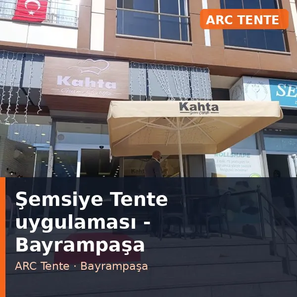Şemsiye Tente uygulama örneği, Bayrampaşa bölgesi