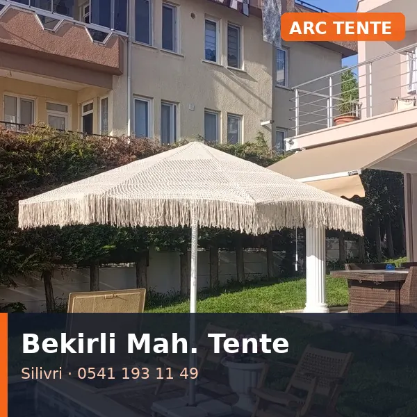 Bekirli Mahallesi (Silivri) şemsiye tente - ARC Tente