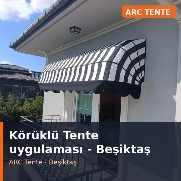 Körüklü Tente uygulama örneği, Beşiktaş bölgesi