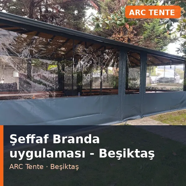 Şeffaf Branda uygulama örneği, Beşiktaş bölgesi