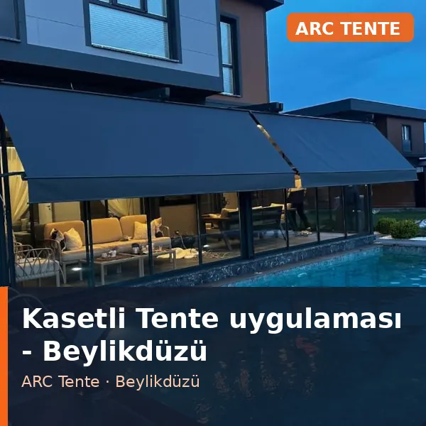Kasetli Tente uygulama örneği, Beylikdüzü bölgesi