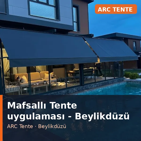 Mafsallı Tente uygulama örneği, Beylikdüzü bölgesi