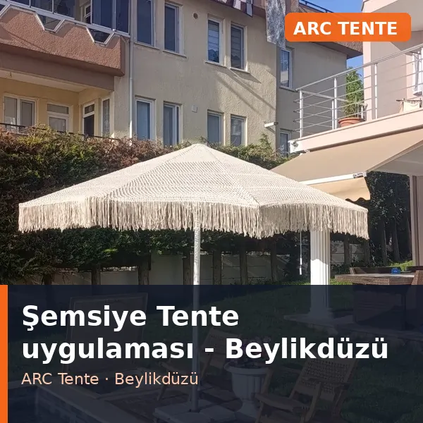 Şemsiye Tente uygulama örneği, Beylikdüzü bölgesi