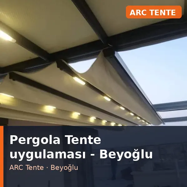 Pergola Tente uygulama örneği, Beyoğlu bölgesi