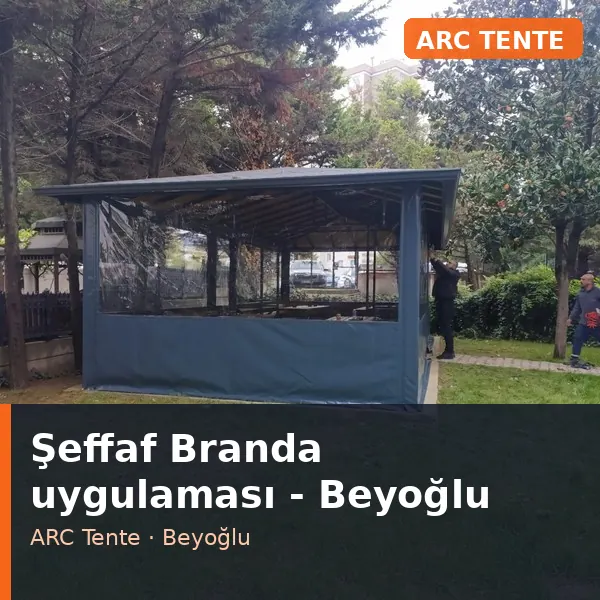Şeffaf Branda uygulama örneği, Beyoğlu bölgesi