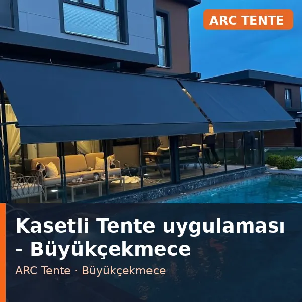 Kasetli Tente uygulama örneği, Büyükçekmece bölgesi