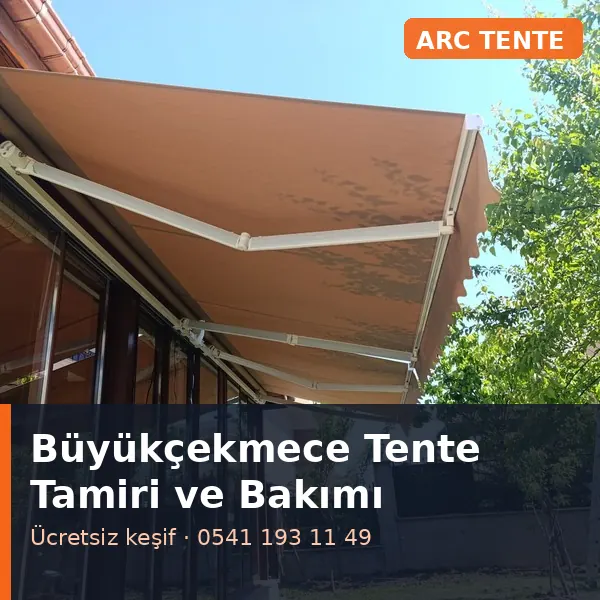 Büyükçekmece tente tamiri ve bakımı - ARC Tente