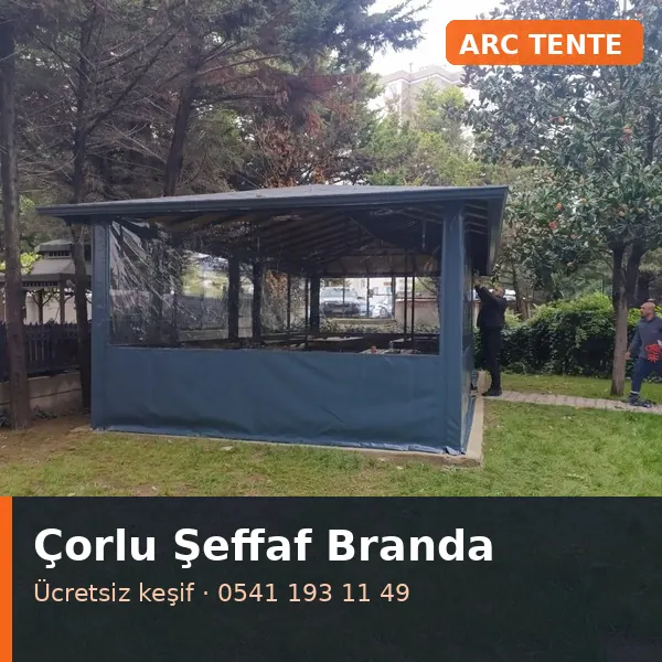 Çorlu şeffaf branda - ARC Tente