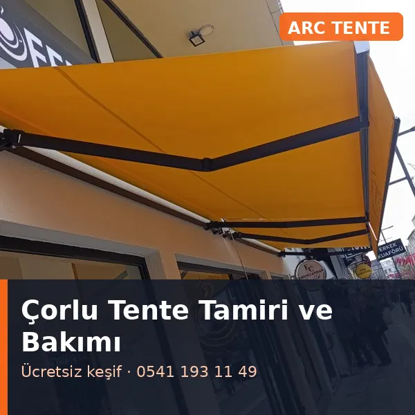 Çorlu tente tamiri ve bakımı - ARC Tente