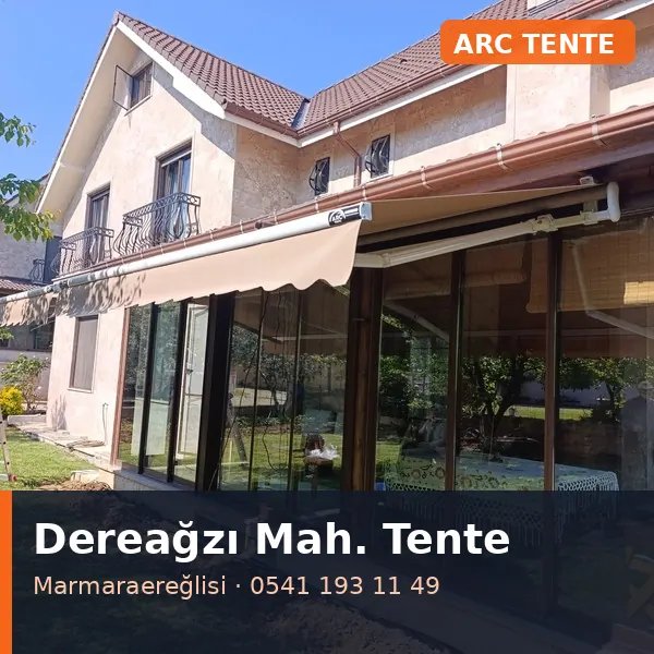 Dereağzı Mahallesi (Marmaraereğlisi) mafsallı tente - ARC Tente