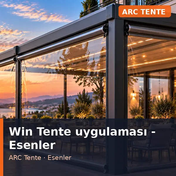 Win Tente uygulama örneği, Esenler bölgesi