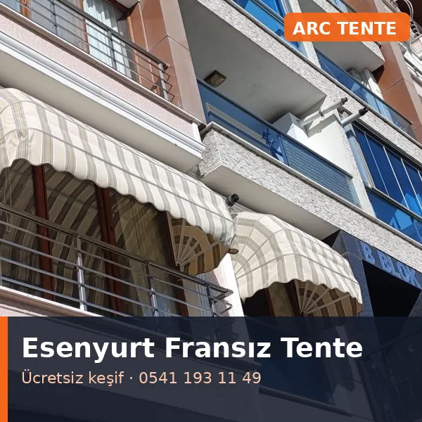 Esenyurt fransız tente - ARC Tente