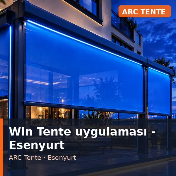 Win Tente uygulama örneği, Esenyurt bölgesi