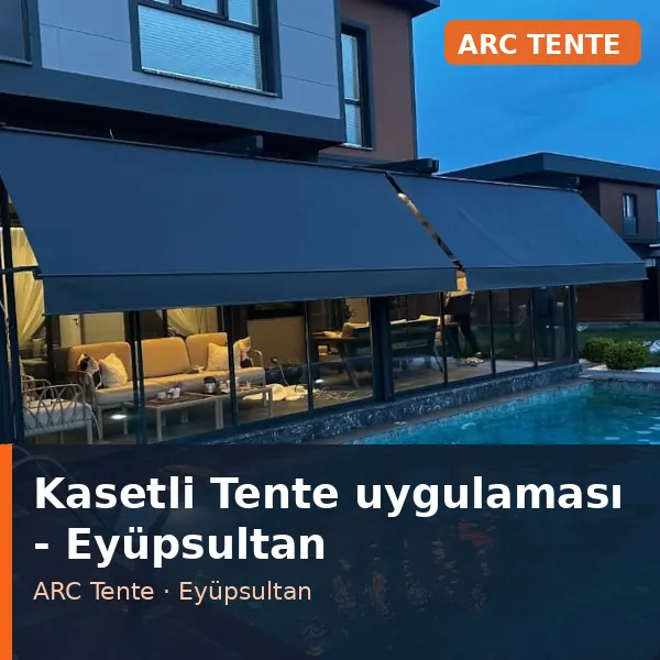 Kasetli Tente uygulama örneği, Eyüpsultan bölgesi
