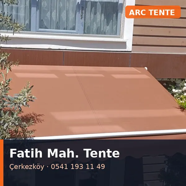 Fatih Mahallesi (Çerkezköy) mafsallı tente - ARC Tente