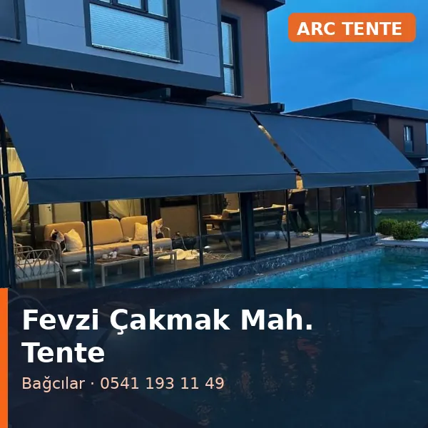 Fevzi Çakmak Mahallesi (Bağcılar) mafsallı tente - ARC Tente