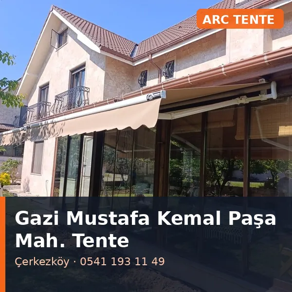 Gazi Mustafa Kemal Paşa Mahallesi (Çerkezköy) mafsallı tente - ARC Tente