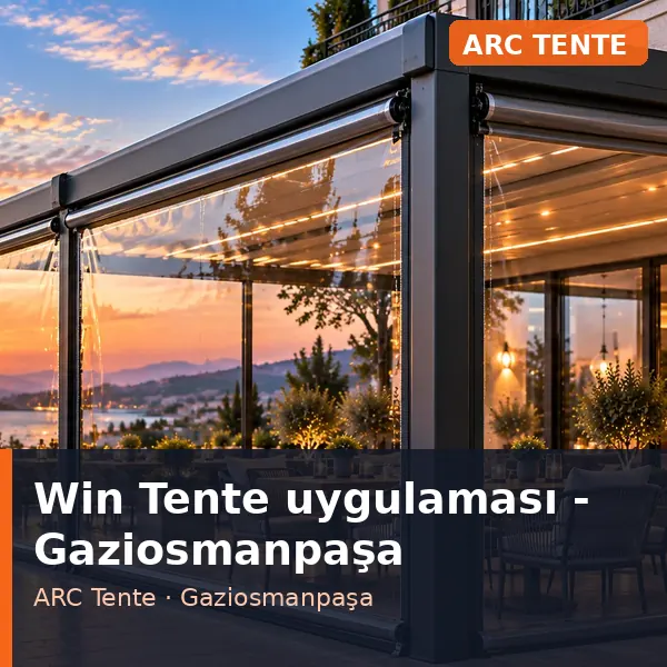 Win Tente uygulama örneği, Gaziosmanpaşa bölgesi