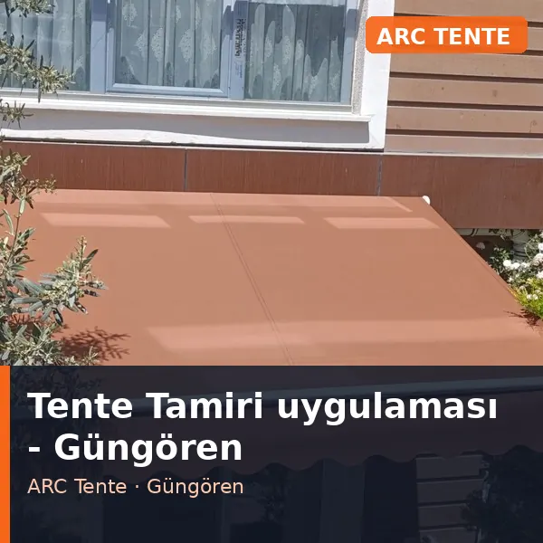 Tente Tamiri uygulama örneği, Güngören bölgesi