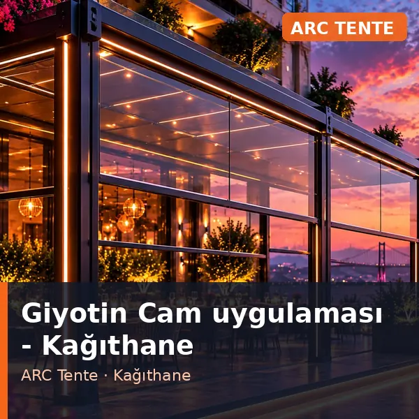 Giyotin Cam uygulama örneği, Kağıthane bölgesi
