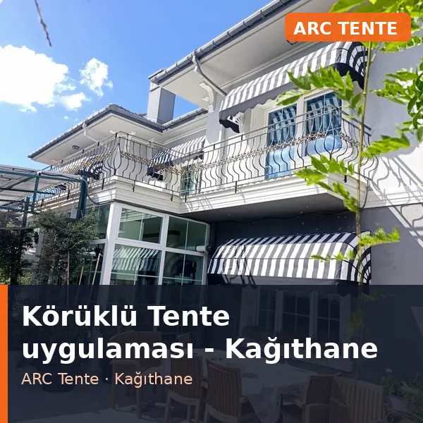 Körüklü Tente uygulama örneği, Kağıthane bölgesi