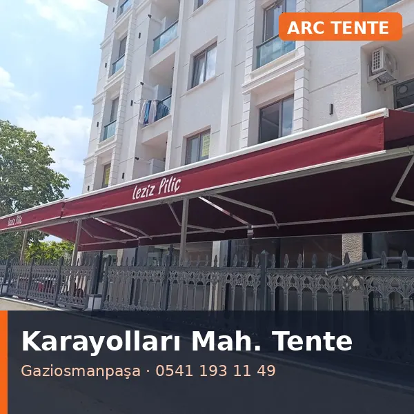 Karayolları Mahallesi (Gaziosmanpaşa) mafsallı tente - ARC Tente