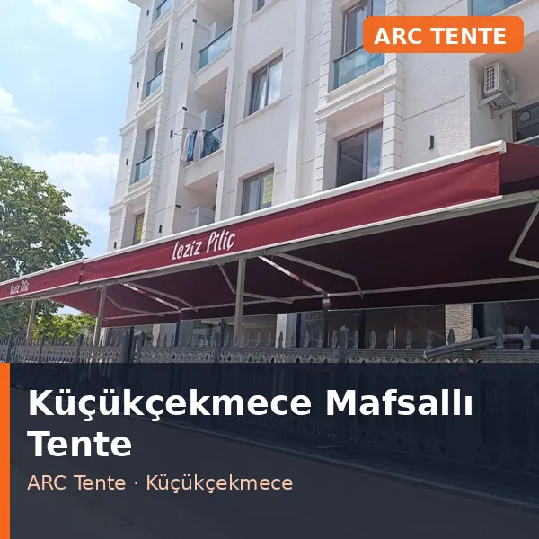 Küçükçekmece mafsallı tente uygulaması