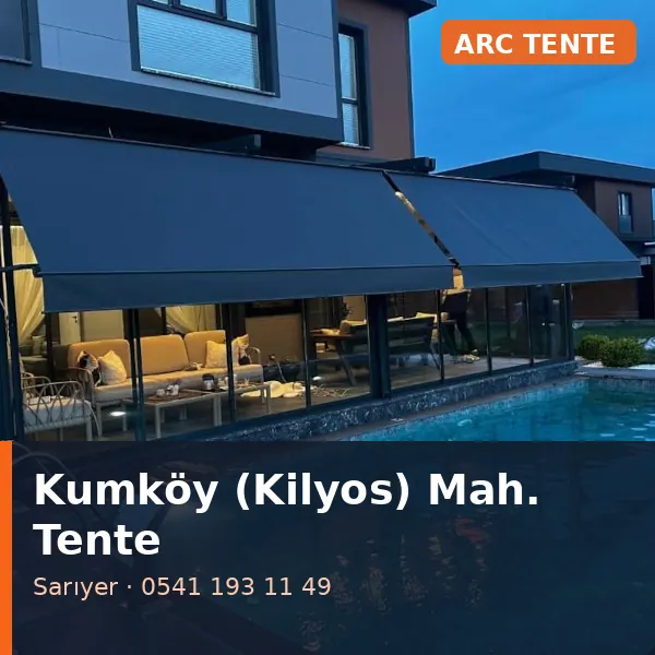 Kumköy (Kilyos) Mahallesi (Sarıyer) kasetli tente - ARC Tente