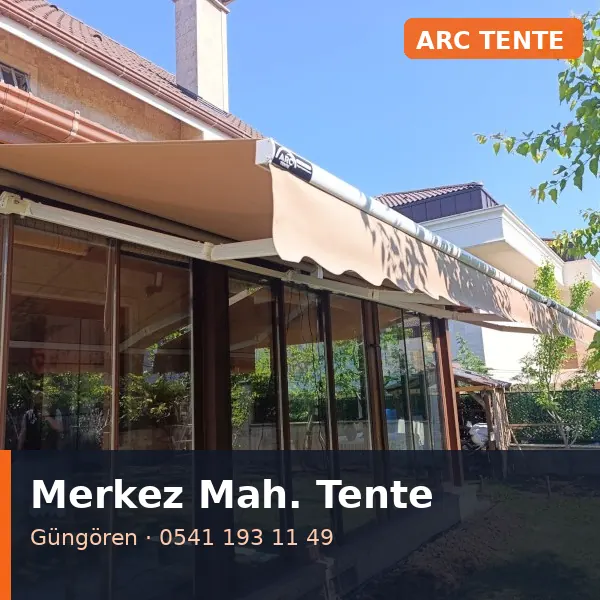 Merkez Mahallesi (Güngören) mafsallı tente - ARC Tente