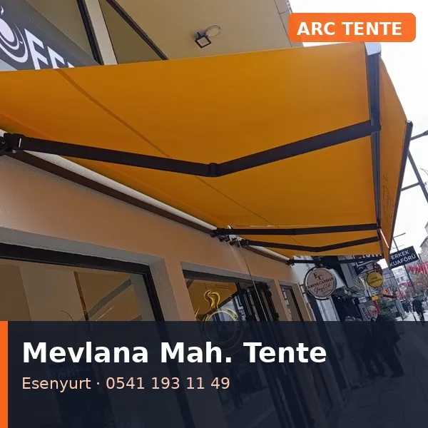Mevlana Mahallesi (Esenyurt) mafsallı tente - ARC Tente