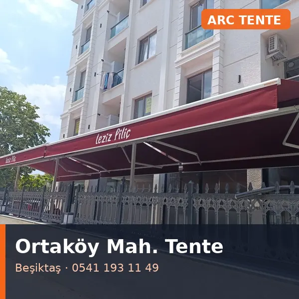 Ortaköy Mahallesi (Beşiktaş) mafsallı tente - ARC Tente