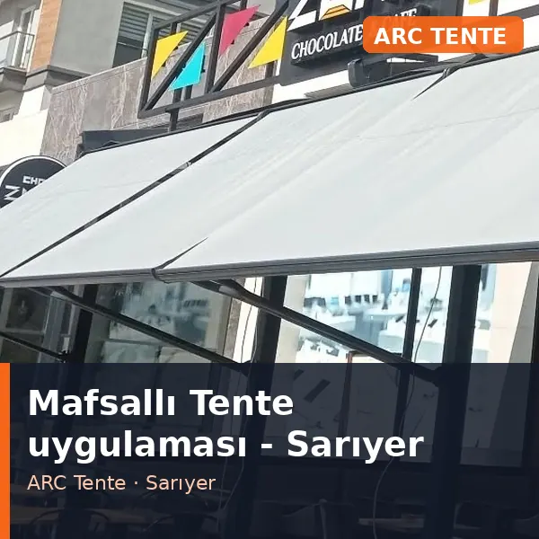 Mafsallı Tente uygulama örneği, Sarıyer bölgesi