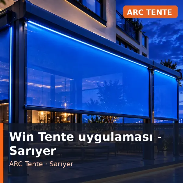 Win Tente uygulama örneği, Sarıyer bölgesi