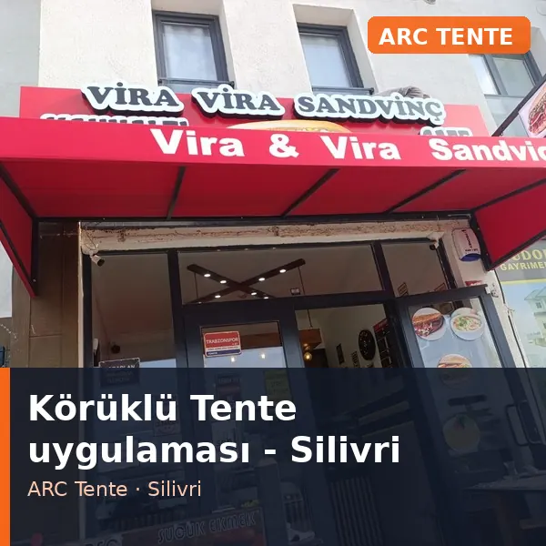 Körüklü Tente uygulama örneği, Silivri bölgesi