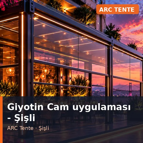 Giyotin Cam uygulama örneği, Şişli bölgesi