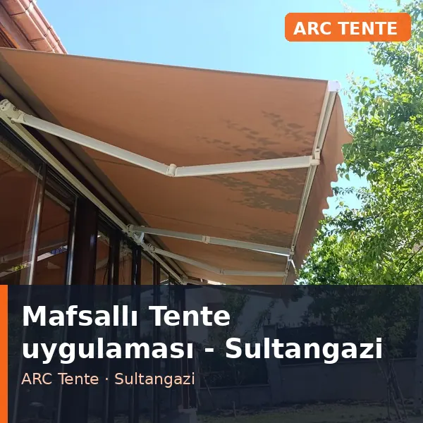 Mafsallı Tente uygulama örneği, Sultangazi bölgesi