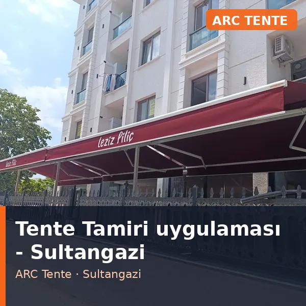 Tente Tamiri uygulama örneği, Sultangazi bölgesi